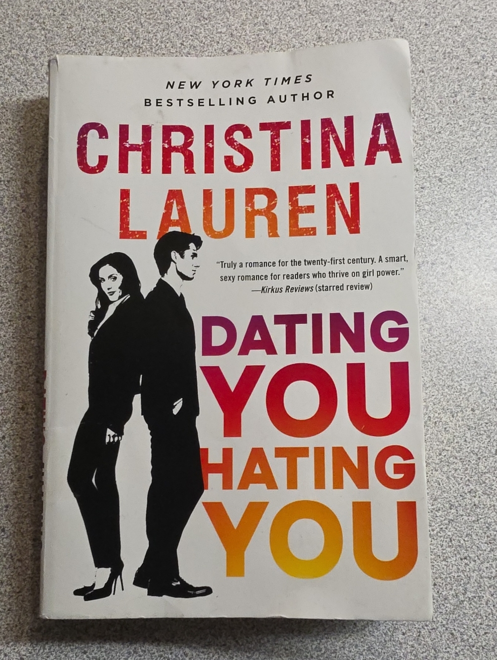 Christina Lauren Paperback— Dating You / Hating You
